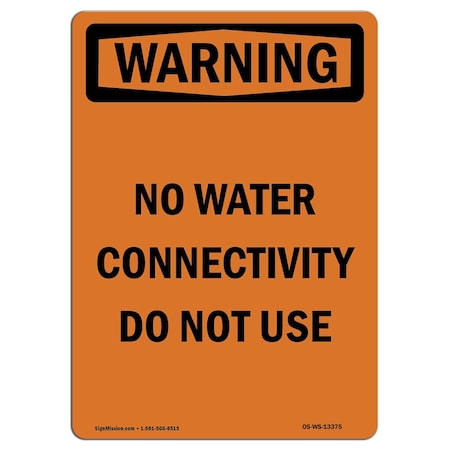 Signmission OSHA Sign, No Water Connectivity Do Not Use, 5in X 3.5in Decal, 10PK, 3.5" W, 5" L, Portrait, PK10 OS-WS-D-35-V-13375-10PK